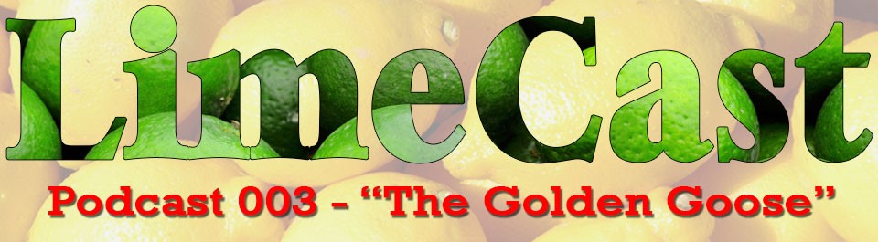 Be-The-Lime-Podcast-003-The-Golden-Goose